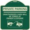Signmission Private Parking Unauthorized Cars Will Towed Owners Expense Alum Sign, 18" L, 18" H, G-1818-23268 A-DES-G-1818-23268 - alternate 1